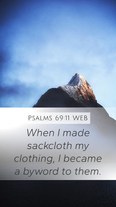 Psalms 69:11 WEB Bible Verse Image