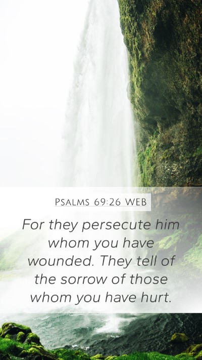 Psalms 69:26 WEB Bible Verse Image