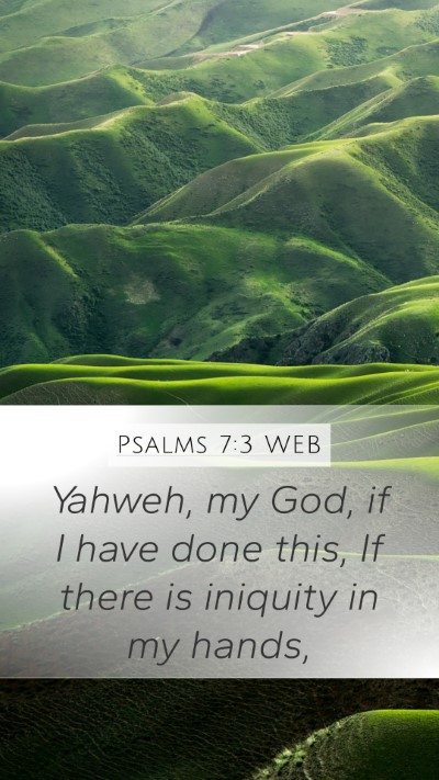 Psalms 7:3 WEB Bible Verse Image