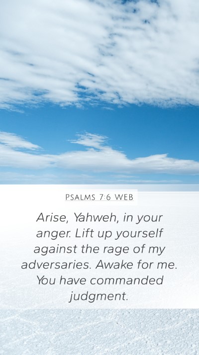 Psalms 7:6 WEB Bible Verse Image