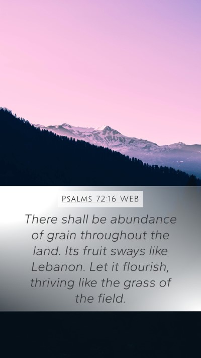 Psalms 72:16 WEB Bible Verse Image