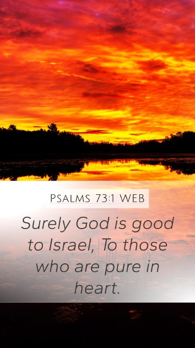 Psalms 73:1 WEB Bible Verse Image