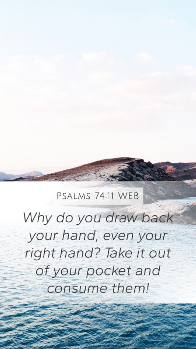 Psalms 74:11 WEB Bible Verse Image