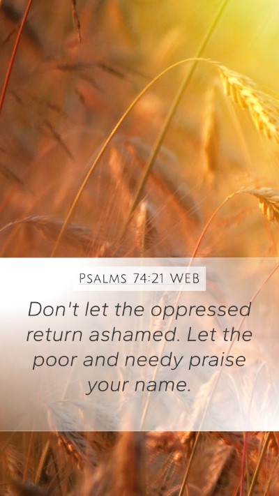 Psalms 74:21 WEB Bible Verse Image