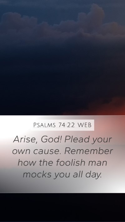 Psalms 74:22 WEB Bible Verse Image