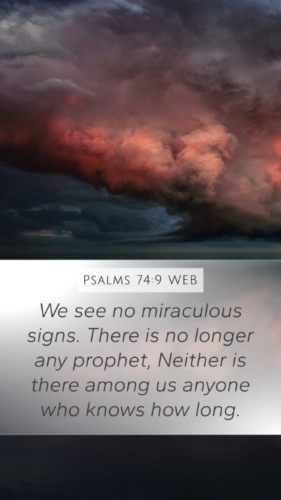 Psalms 74:9 WEB Bible Verse Image
