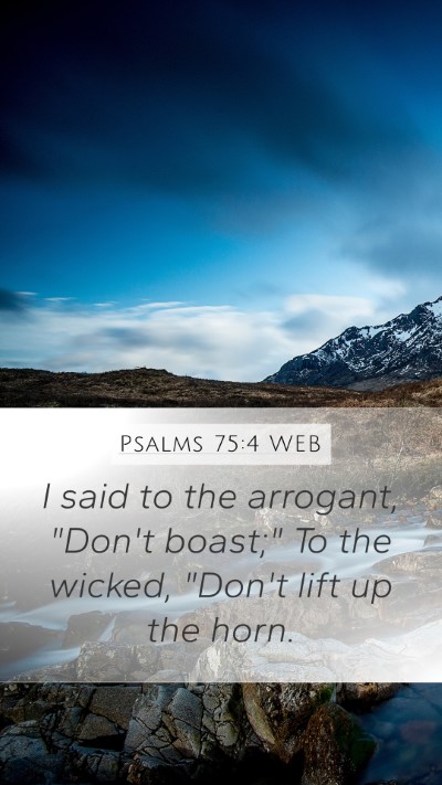 Psalms 75:4 WEB Bible Verse Image