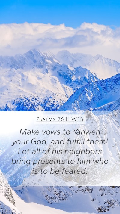 Psalms 76:11 WEB Bible Verse Image