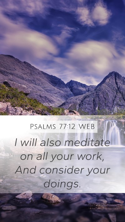 Psalms 77:12 WEB Bible Verse Image