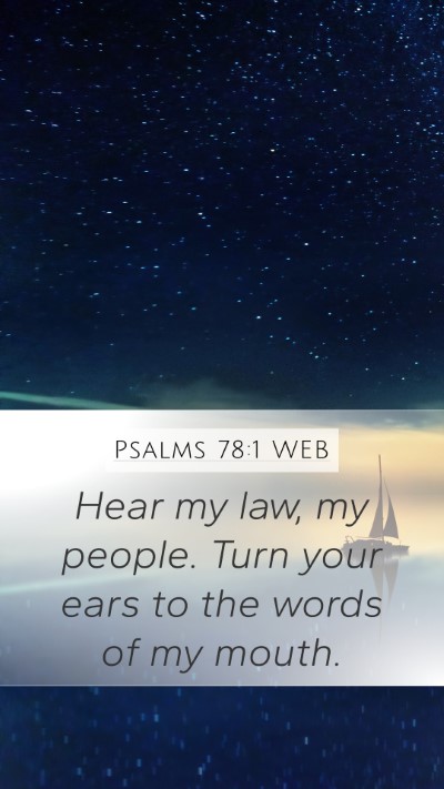 Psalms 78:1 WEB Bible Verse Image
