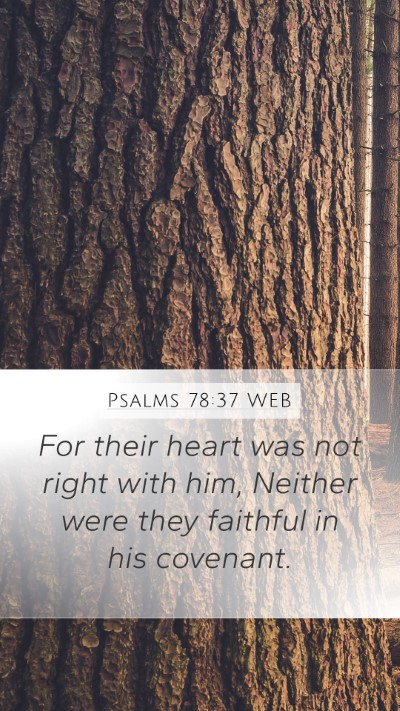 Psalms 78:37 WEB Bible Verse Image