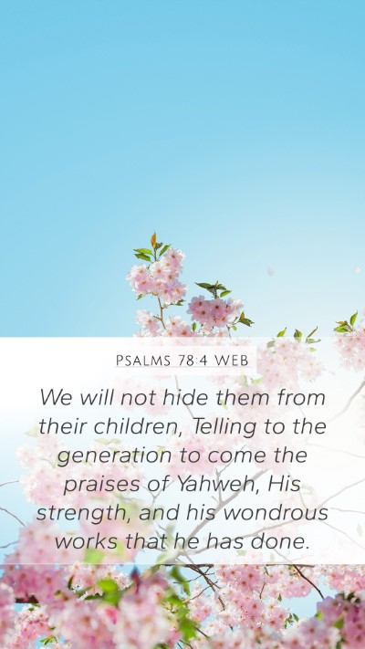 Psalms 78:4 WEB Bible Verse Image