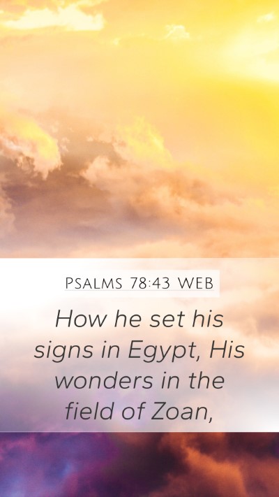Psalms 78:43 WEB Bible Verse Image