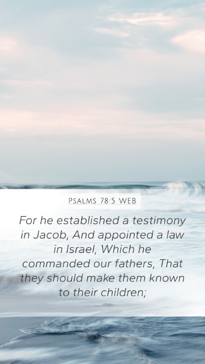 Psalms 78:5 WEB Bible Verse Image