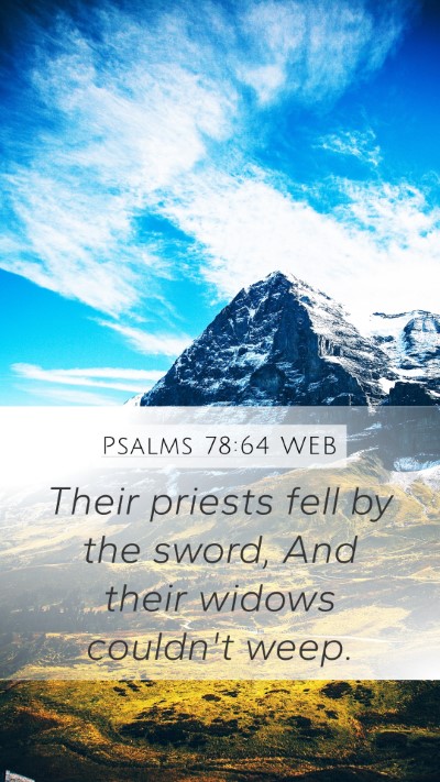 Psalms 78:64 WEB Bible Verse Image