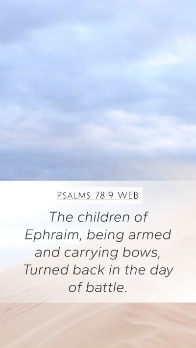 Psalms 78:9 WEB Bible Verse Image