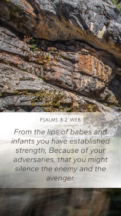 Psalms 8:2 WEB Bible Verse Image