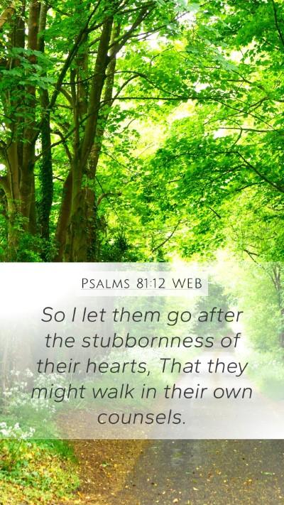 Psalms 81:12 WEB Bible Verse Image