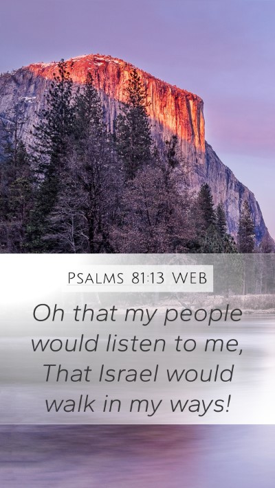 Psalms 81:13 WEB Bible Verse Image