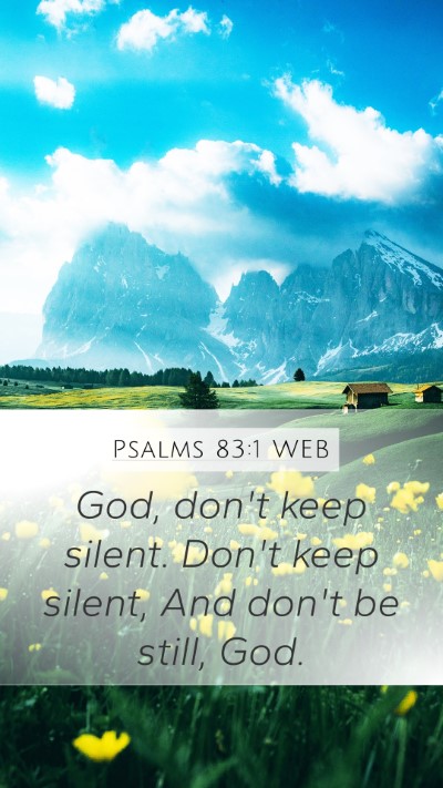 Psalms 83:1 WEB Bible Verse Image
