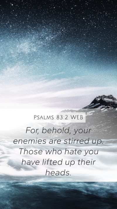Psalms 83:2 WEB Bible Verse Image