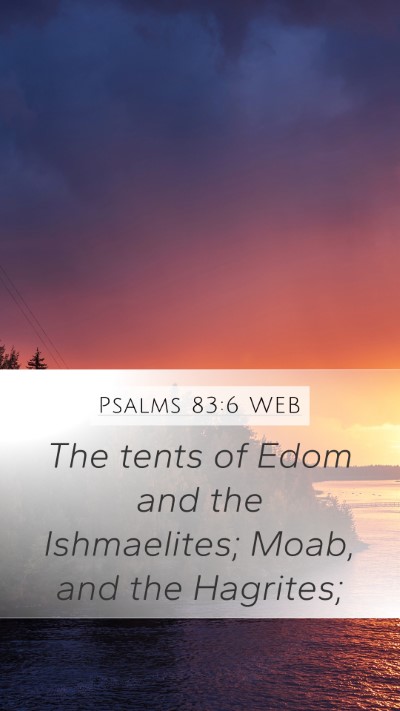 Psalms 83:6 WEB Bible Verse Image