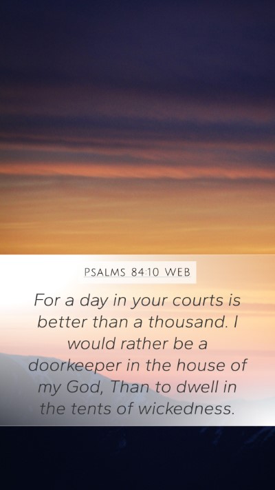 Psalms 84:10 WEB Bible Verse Image