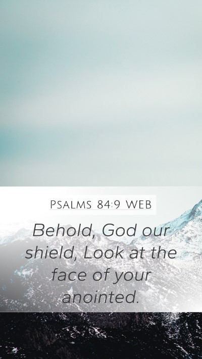 Psalms 84:9 WEB Bible Verse Image
