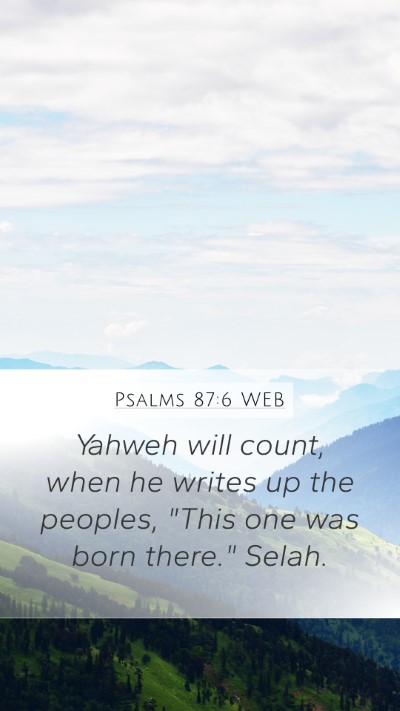 Psalms 87:6 WEB Bible Verse Image