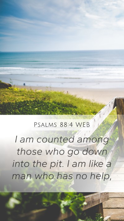 Psalms 88:4 WEB Bible Verse Image