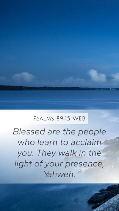 Psalms 89:15 WEB Bible Verse Image