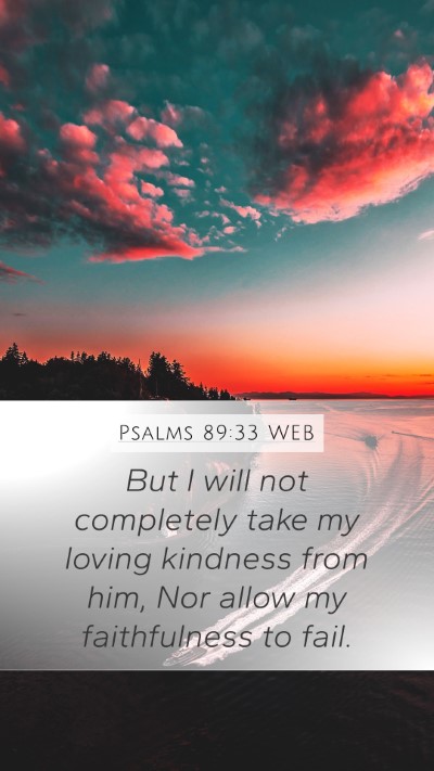 Psalms 89:33 WEB Bible Verse Image