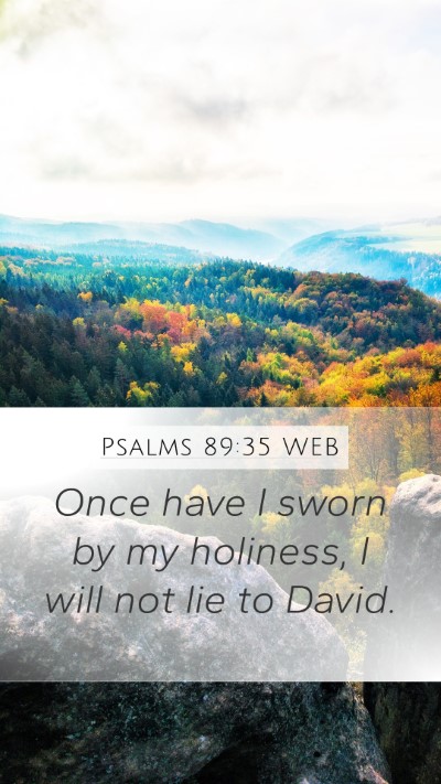 Psalms 89:35 WEB Bible Verse Image