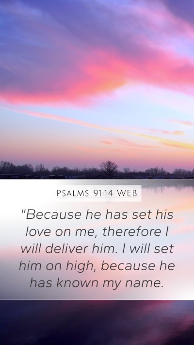 Psalms 91:14 WEB Bible Verse Image