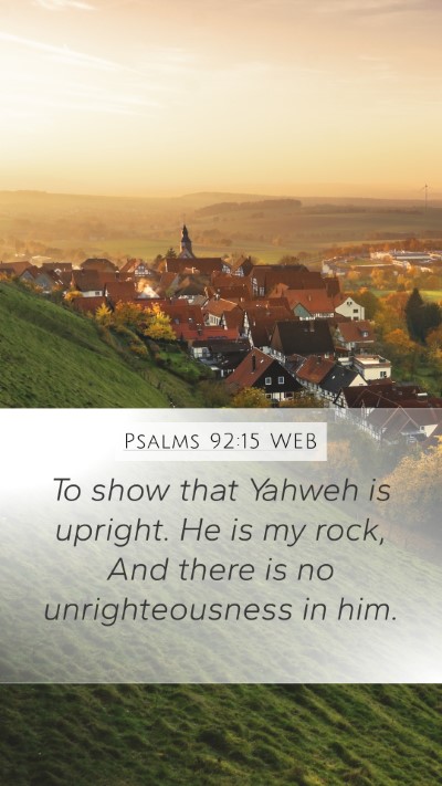 Psalms 92:15 WEB Bible Verse Image