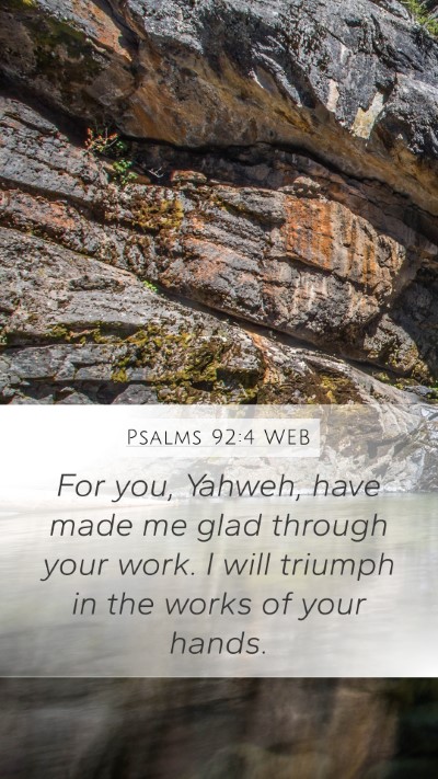 Psalms 92:4 WEB Bible Verse Image