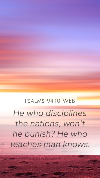 Psalms 94:10 WEB Bible Verse Image