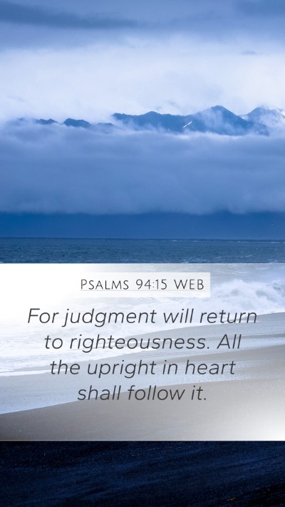 Psalms 94:15 WEB Bible Verse Image