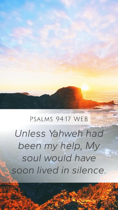Psalms 94:17 WEB Bible Verse Image