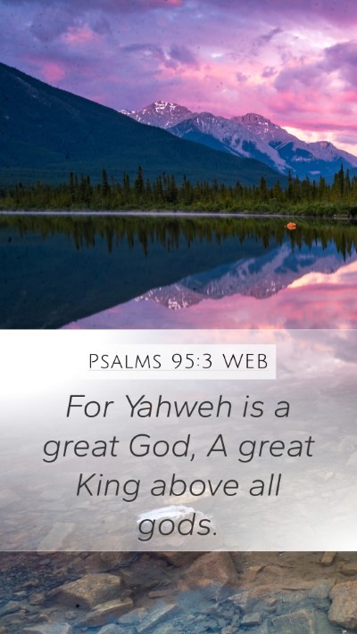 Psalms 95:3 WEB Bible Verse Image
