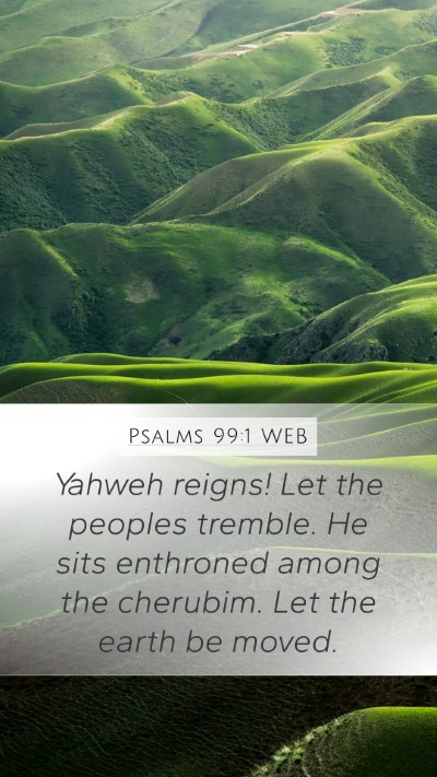 Psalms 99:1 WEB Bible Verse Image