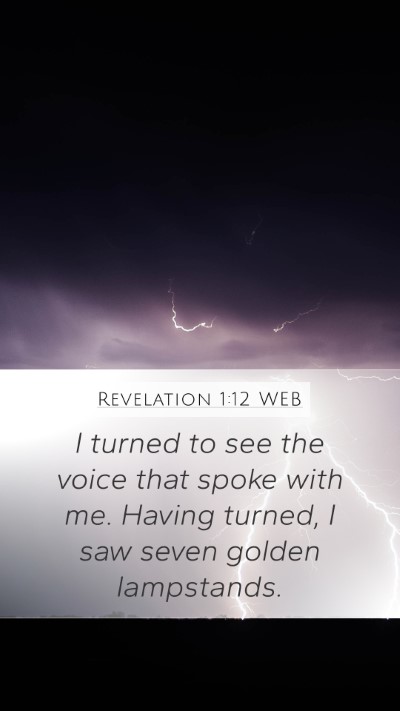 Revelation 1:12 WEB Bible Verse Image