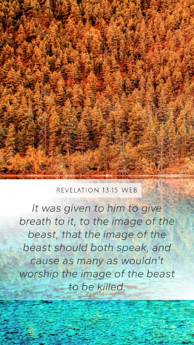 Revelation 13:15 WEB Bible Verse Image