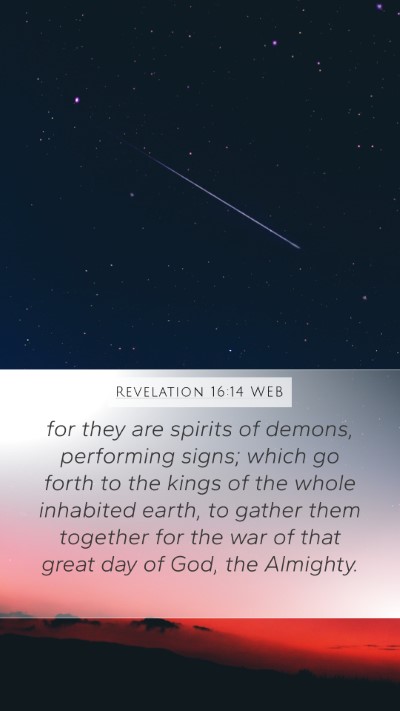 Revelation 16:14 WEB Bible Verse Image