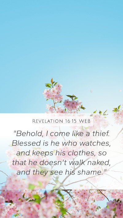 Revelation 16:15 WEB Bible Verse Image