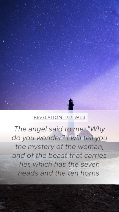 Revelation 17:7 WEB Bible Verse Image