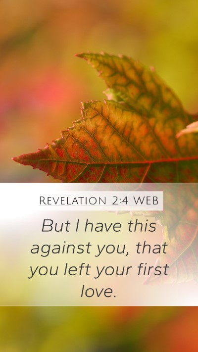 Revelation 2:4 WEB Bible Verse Image