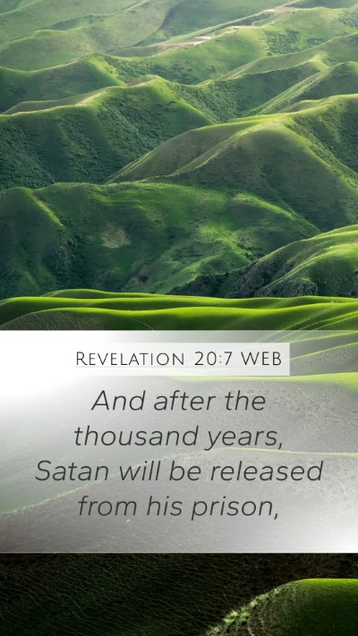 Revelation 20:7 WEB Bible Verse Image