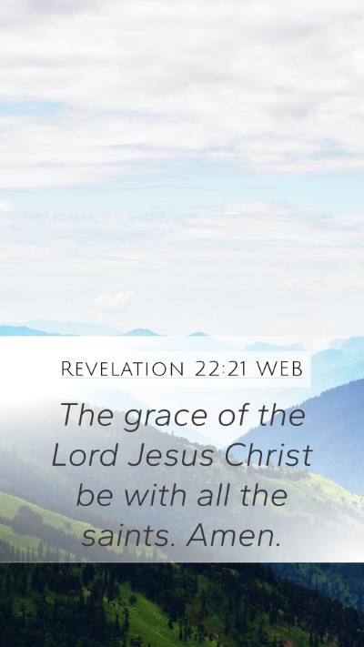Revelation 22:21 WEB Bible Verse Image