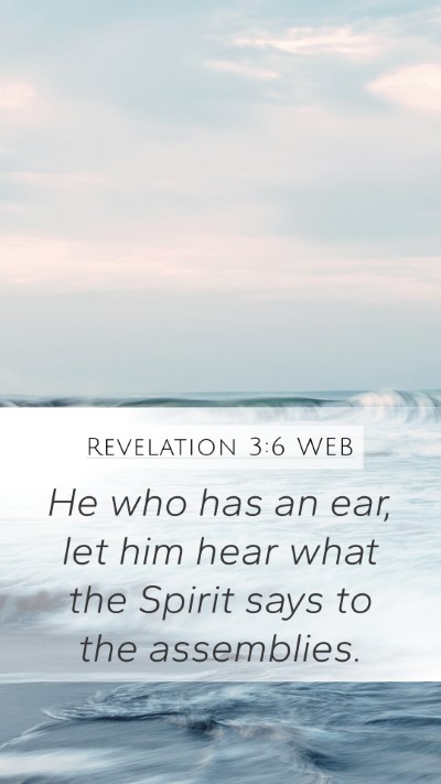 Revelation 3:6 WEB Bible Verse Image